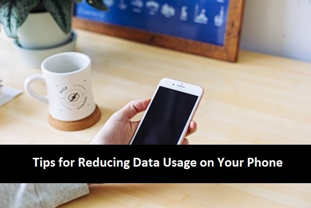 Reducing Data Usage on Your Phone