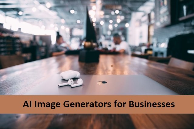 AI Image Generators for Businesses