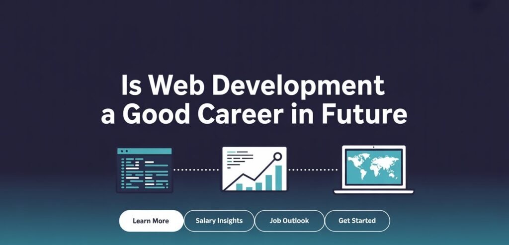 Is web development a good career after AI